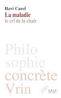 Maladie (La) : le cri de la chair